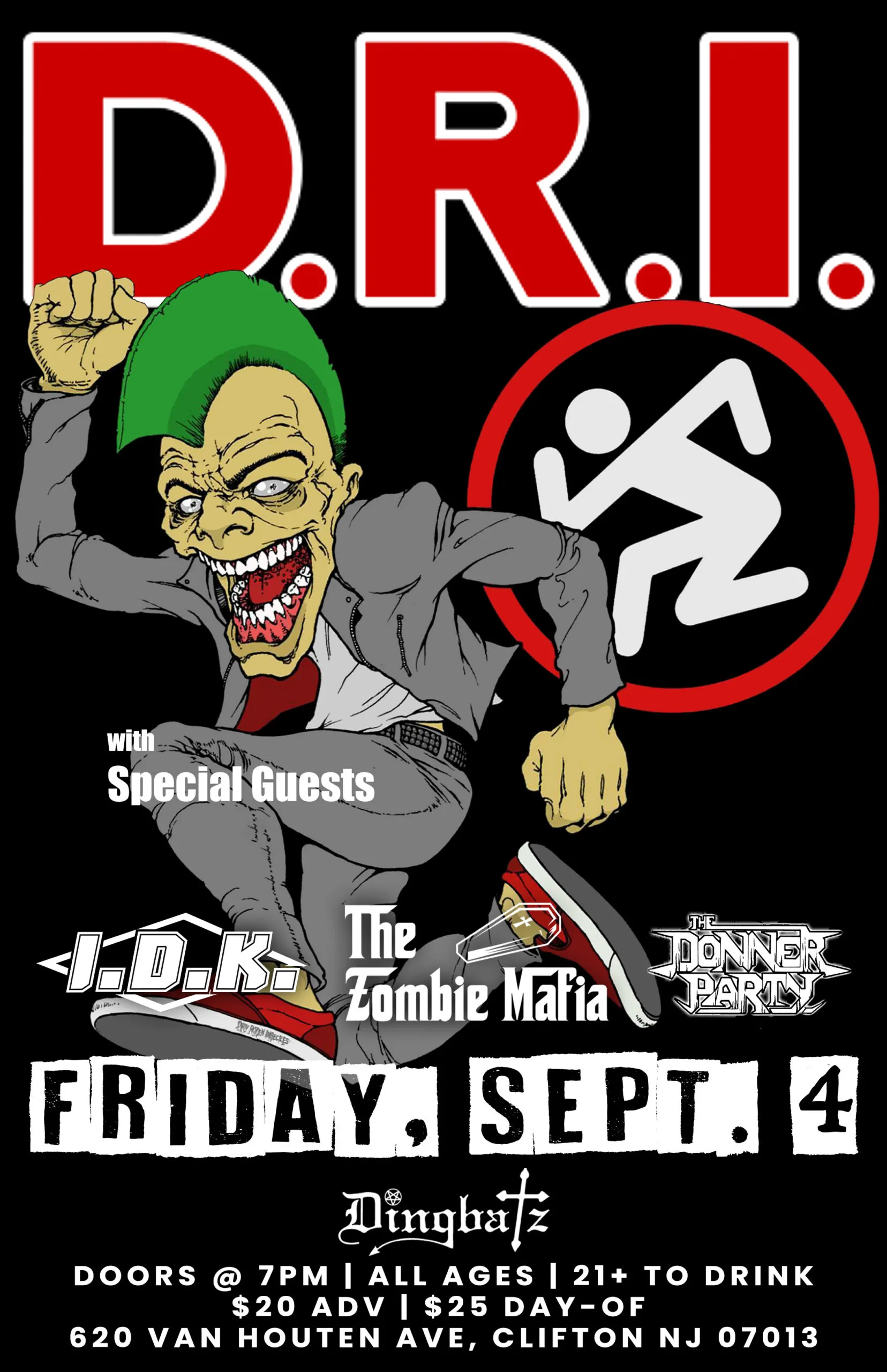 D.R.I. / I.D.K. / The Zombie Mafia / The Donner Party 9/4/26 Dingbatz