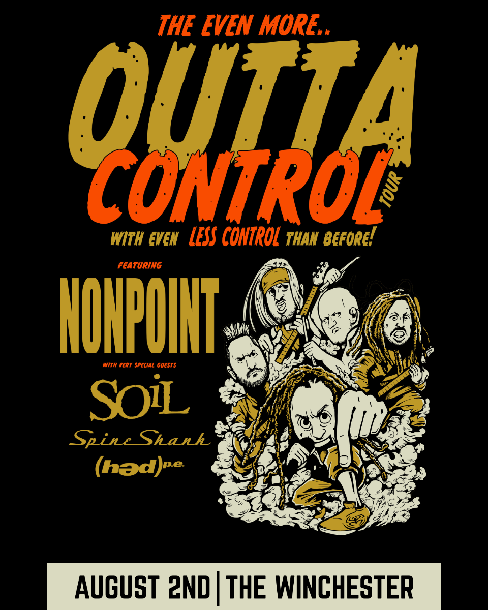 Nonpoint, Soil, Spineshank and (hed)pe to Throw down at the Winchester 8/2